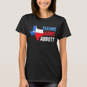 Camiseta Texanos contra Greg Abbott