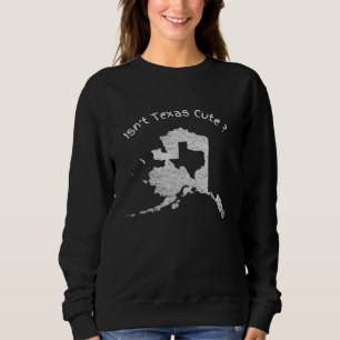 Camiseta Texas Cute Alaska Home State não é engraçado Desig