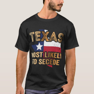 Camiseta Texas é mais provável que sede