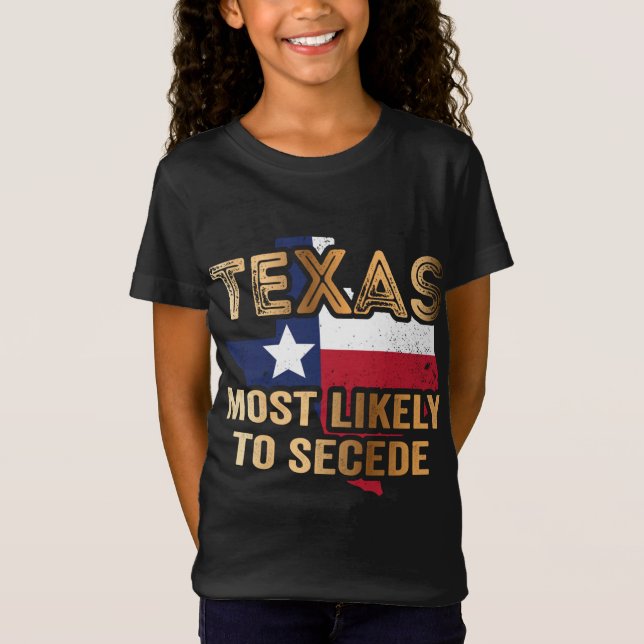 Camiseta Texas é mais provável que sede (Frente)