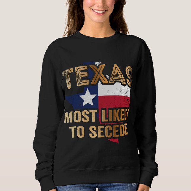 Camiseta Texas é mais provável que sede (Frente)