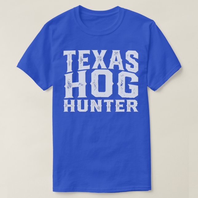 Camiseta Texas Hog Hunter Pig Slayer Feral Boar (Frente do Design)