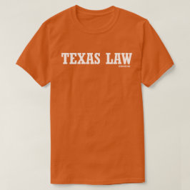 Camiseta Texas Law Est. 1883