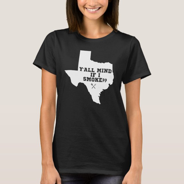 Camiseta Texas Map Y all Mind Se Fumo (Frente)
