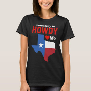 Camiseta Texas Por Ele Texan TX Dallas Howdy Longhorn
