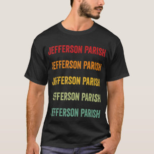 Camiseta Texto Arco-íris do Condado da Paróquia de Jefferso