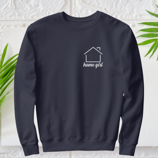 Camiseta Texto Branco da Moderna Rapariga do Início (home girl sweatshirt)