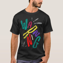 Camiseta Texto de aviso