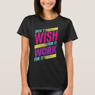 Camiseta Texto de Motivação Não Deseja que ele funcione par