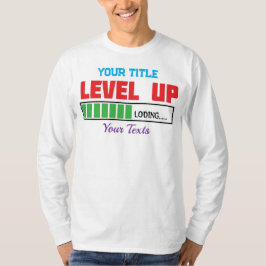 Camiseta texto de Nível Acima com progresso de carregamento