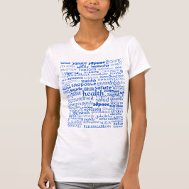 Camiseta Texto de Saúde Várias Idiomas - Suas Cores