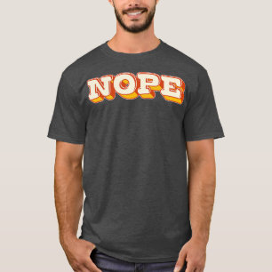 Camiseta Texto do estilo retrorreflector NOPE Design 1