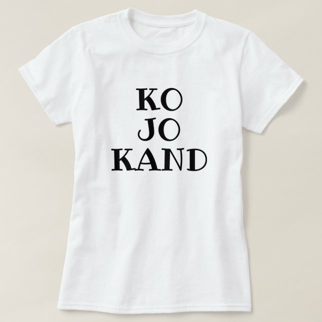 Camiseta Texto em Dalmaciano: ko jo kand - onde quando (Frente do Design)