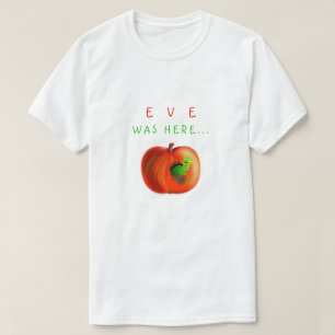 Camiseta Texto Engraçado - Eve Estava Aqui - Apple Paraíso