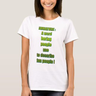 Camiseta Texto engraçado imaturo