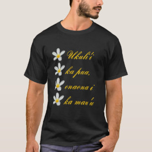 Camiseta Texto havaiano Ukuli i Ka Pua Onaona I Ka Mau u
