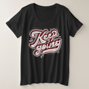 Camiseta Texto legal Borgonha e preto l Continuar moderno