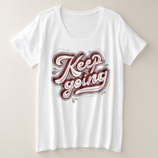 Camiseta Texto legal, citação inspiradora, eu continuo bran