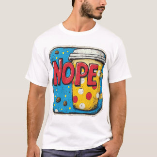 Camiseta texto "NOPE"