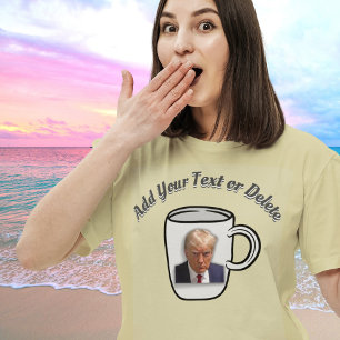 Camiseta Texto personalizado de Donald Trump Engraçado Polí
