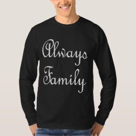 Camiseta Texto sempre da família somente em branco em uma c