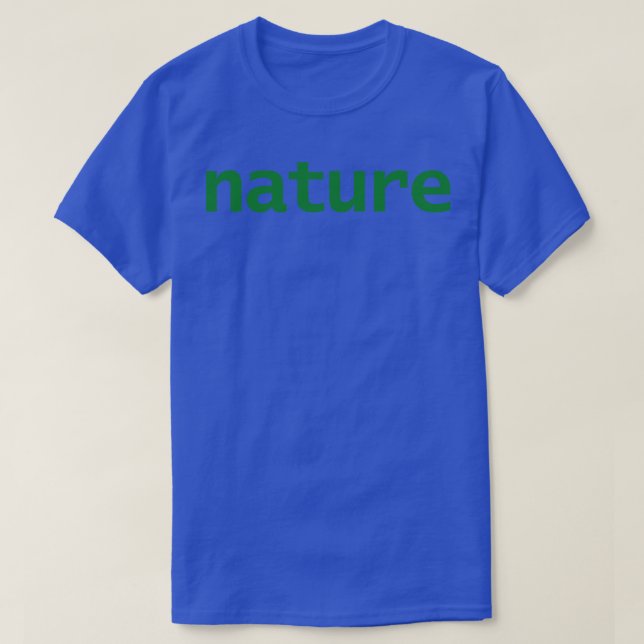 Camiseta Texto Verde da Tipografia Natureza (Frente do Design)