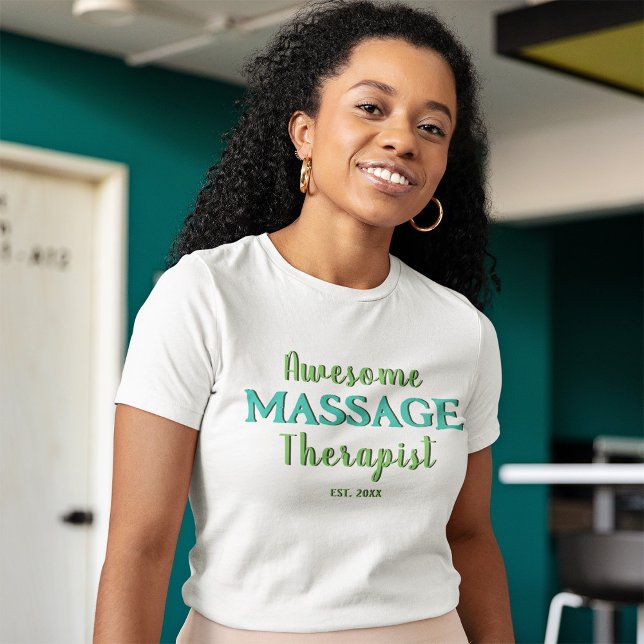 Camiseta Texto Verde Teal de Massagem Negada (Awesome Massage Therapist Customized T-Shirt)