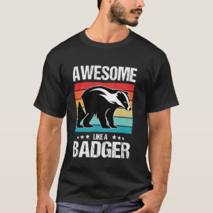 Camiseta Texugos Incríveis como um Texugo