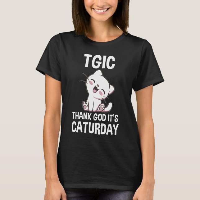 Camiseta TGIC Graças a Deus É Caturday (Frente)