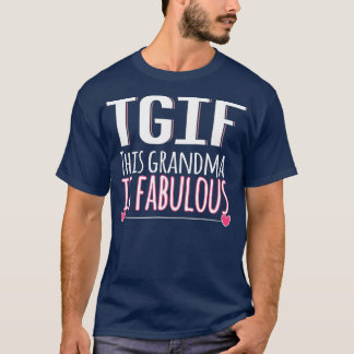 Camiseta TGIF Esta Vovó É Um Fabuloso Presente De Dia de as