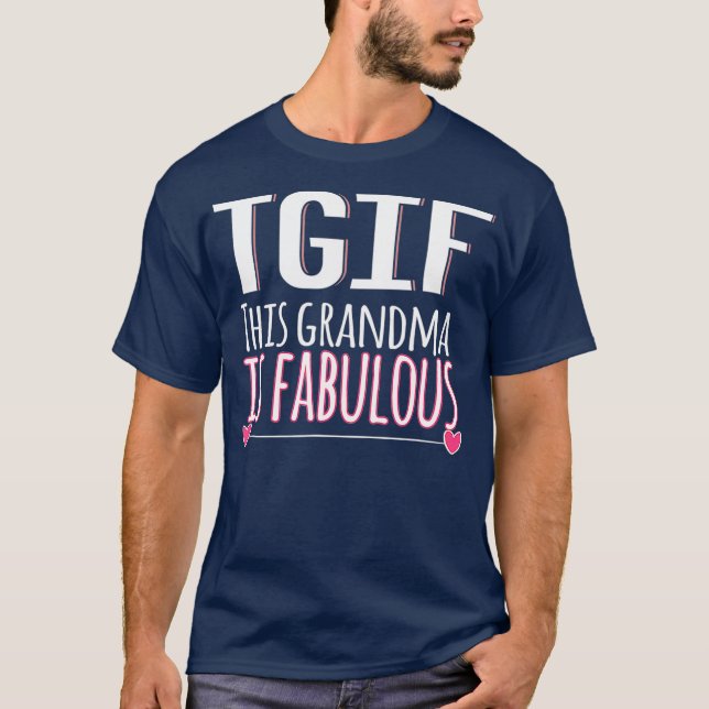 Camiseta TGIF Esta Vovó É Um Fabuloso Presente De Dia de as (Frente)
