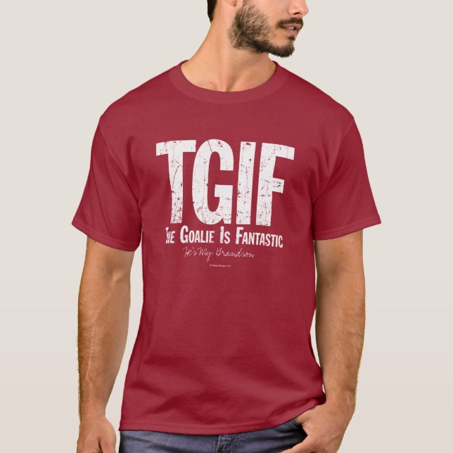 Camiseta TGIF: O Goalie é fantástico (o hóquei) (Frente)