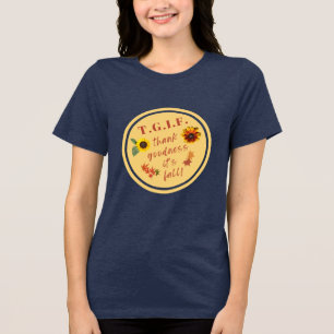 Camiseta TGIF Obrigado bondade É outono das mulheres do out
