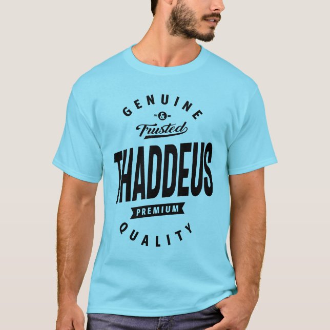 Camiseta Thaddeus Personalizado Nome Aniversário Presente (Frente)