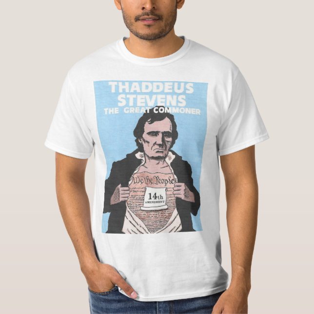 Camiseta Thaddeus Stevens: O Comandante Excelente (Frente)