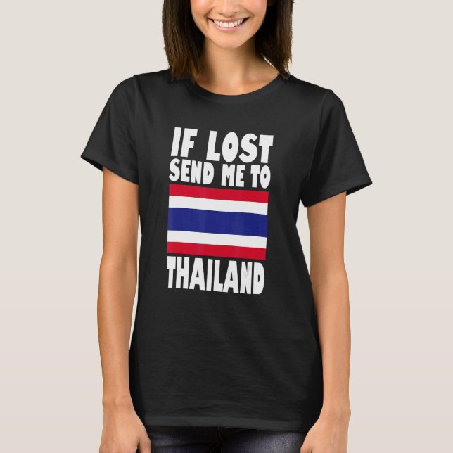 Camiseta Thailand Flag Design  If lost send me to Thailand (Frente)