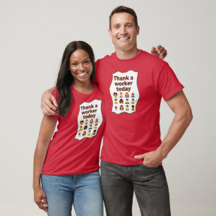 Camiseta Thank a Worker Today Diversity Workers Design