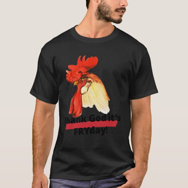 Camiseta Thank God it s FRYday Rooster Chicken (Frente)
