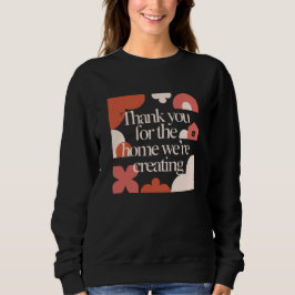 Camiseta Thank You for the Home We’re Creating - Valentines