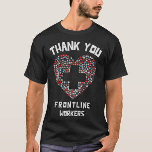 Camiseta THANK YOU FRONTLINE WORKERS nurse doctor medical a