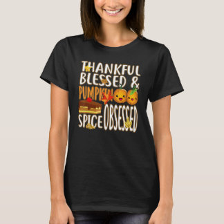 Camiseta Thankful Blessed And Pumpkin Spice Obsessed Thanks