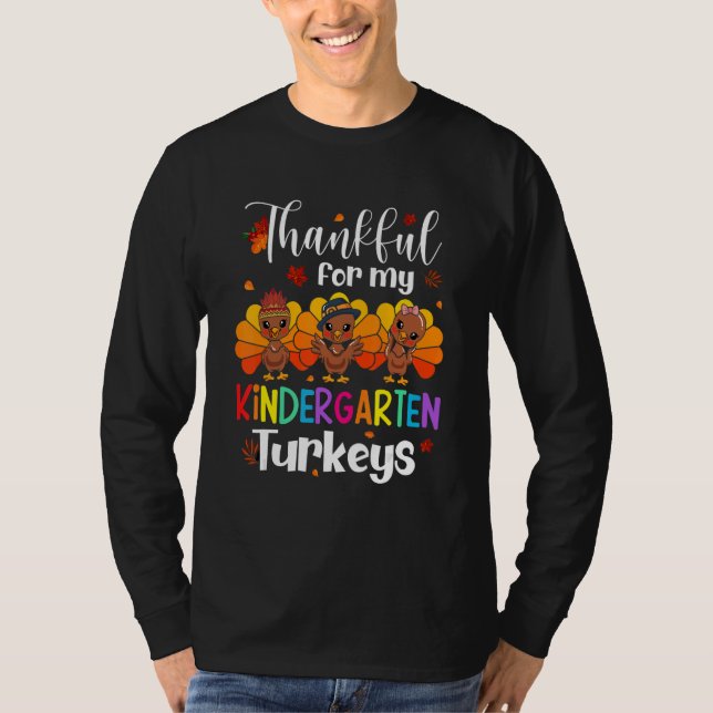 Camiseta Thankful For My Kindergarten Turkeys Thanksgiving  (Frente)