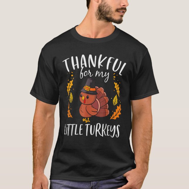 Camiseta thankful for my little turkey teacher thanksgiving (Frente)