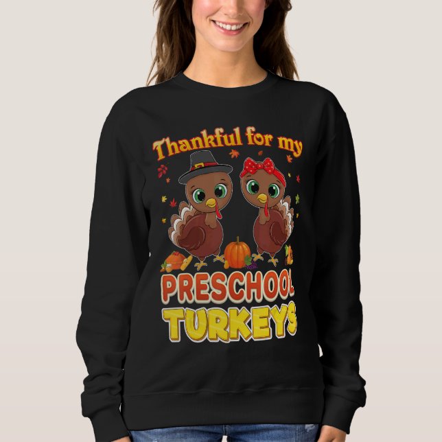 Camiseta Thankful For My Preschool Turkeys Thanksgiving Tea (Frente)