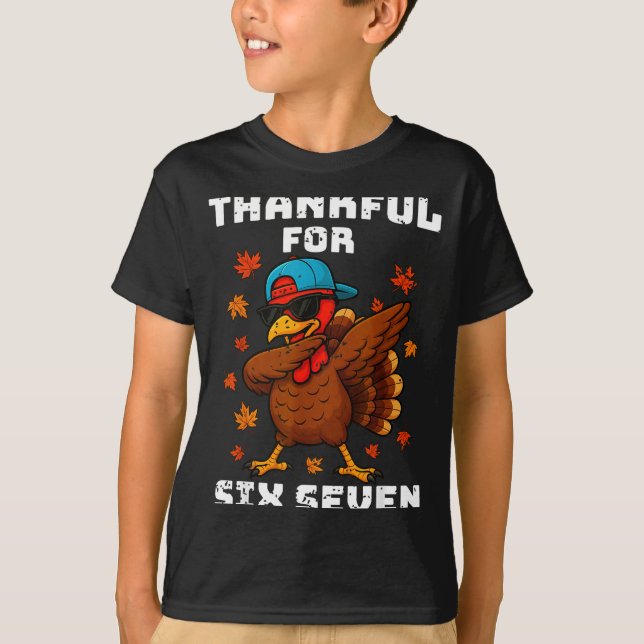 Camiseta Thankful For Six Seven 6 7 Meme 67 Thanksgiving Tu (Frente)