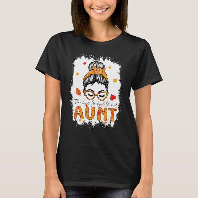 Camiseta Thankful Grateful Blessed Aunt Pumpkins Messy Bun (Frente)