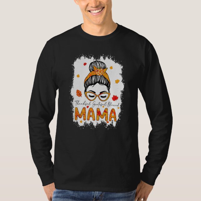 Camiseta Thankful Grateful Blessed Mama Pumpkins Messy Bun  (Frente)