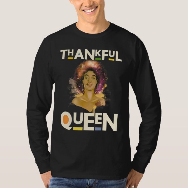 Camiseta Thankful Mother Black Queen Black Woman Melanin Si (Frente)