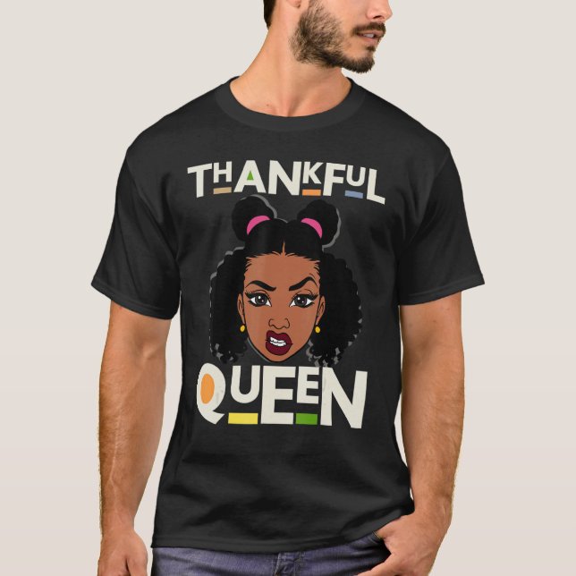 Camiseta Thankful Queen Christian Black Woman Melanin Sista (Frente)
