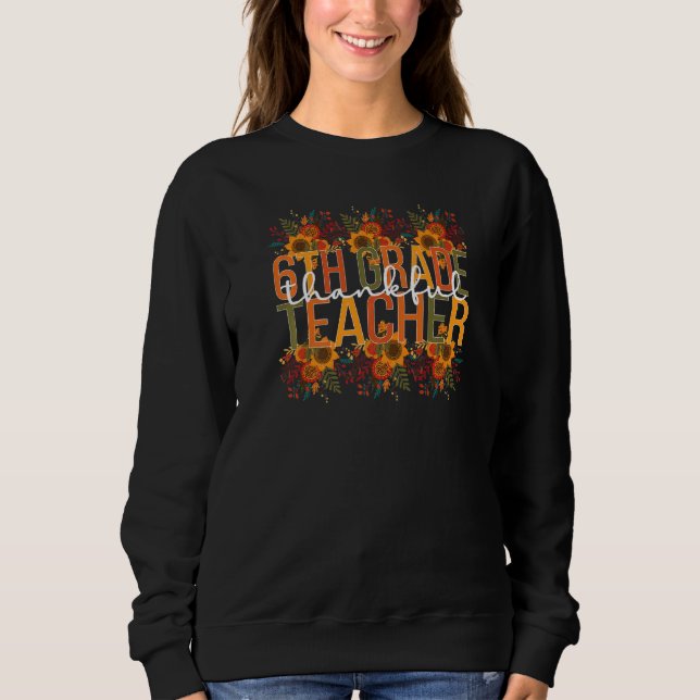 Camiseta Thankful Sixth Grade Teacher Thanksgiving 6th Grad (Frente)